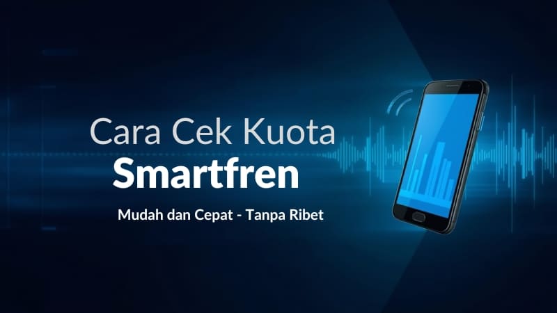 Cara Cek Kuota Smartfren